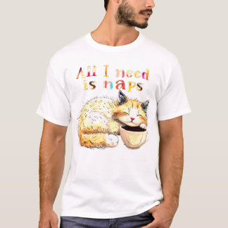 Camiseta Tudo que preciso são soneca: Ilustração de Gato So