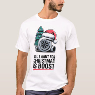 Camiseta Tudo que Quero no Natal é Motor Turbo Boost
