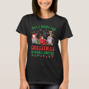 Camiseta Tudo Que Quero Para O Café De Natal Latão Cozy Win