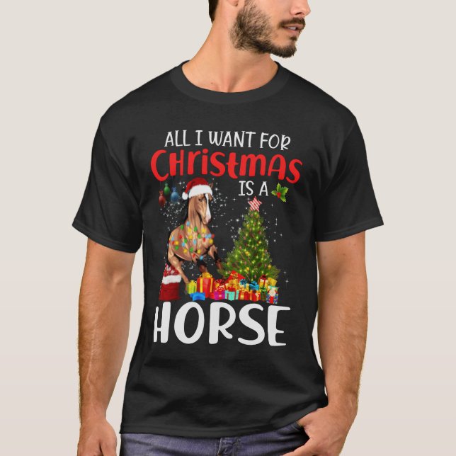 Camiseta Tudo Que Quero Para O Natal É Um Cavalo Engraçado  (Frente)