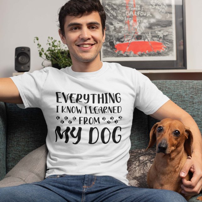 Camiseta Tudo Que Sei Aprendi Com Meu Cachorro (Criador carregado)