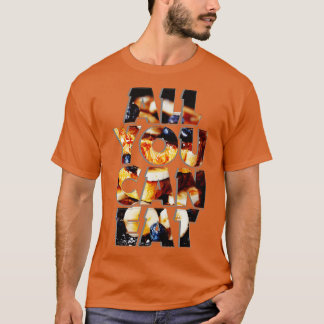 CAMISETA TUDO QUE VOCÊ PODE COMER