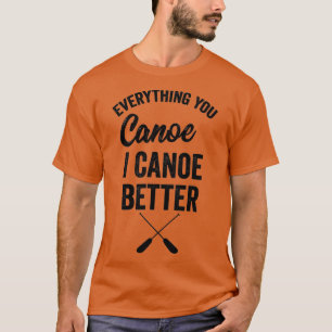 Camiseta Tudo Que Você Pode, Eu Posso Dar Melhor Para O Pad