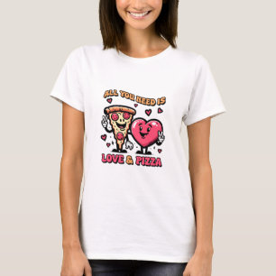 Camiseta Tudo Que Você Precisa É Amor E Pizza