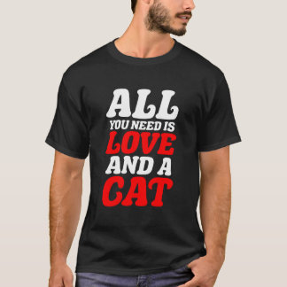 Camiseta Tudo que você precisa é amor e um gato