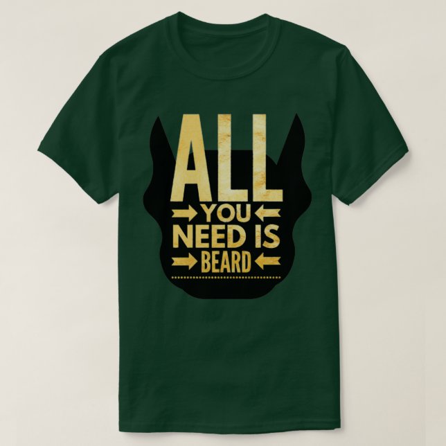 Camiseta Tudo que você precisa é barba (Frente do Design)