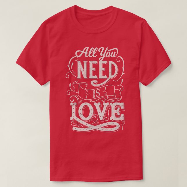 Camiseta Tudo Que Você Precisa É De Amor Vestido (Frente do Design)
