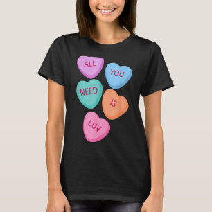 Camiseta Tudo Que Você Precisa É De Luv Hearts Candy Love N