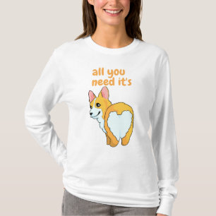 Camiseta tudo que você precisa é de um animal de estimação/