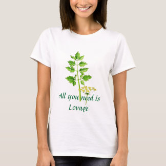 Camiseta Tudo que você precisa é Lovage