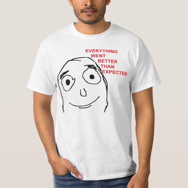 Camiseta Tudo quer melhor do que o esperado (Frente)
