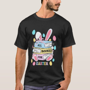 Camiseta Tudo Reservado Para Ovos De Coelho De Páscoa Livre