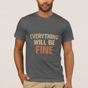 Camiseta Tudo Será Bom - Motivação Positiva