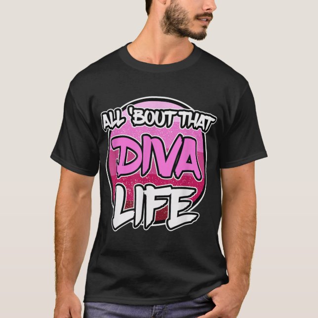 Camiseta Tudo Sobre A Vida Diva - Diva (Frente)