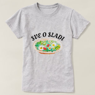 Camiseta tudo sobre salada na Bósnia - sve o saladi