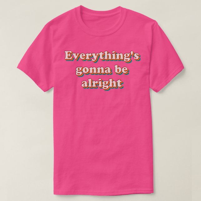 Camiseta Tudo Vai Ficar Bem 4 (Frente do Design)
