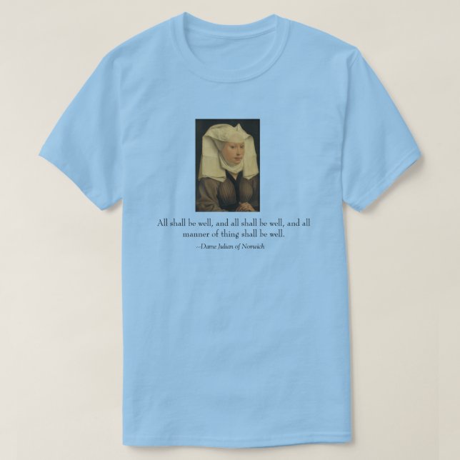 Camiseta "Tudo vai ficar bem" Dama Julian de Norwich (Frente do Design)