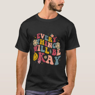 Camiseta Tudo Vai Ser Uma Citação Positiva Com Palavras