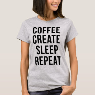 Camiseta Tumblr T-Shirt Café Crie Repetição de Sono