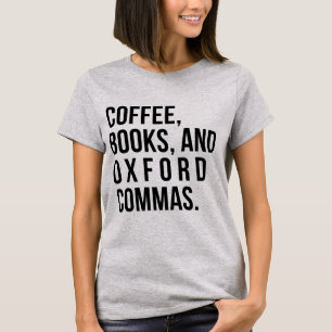 Camiseta Tumblr T-Shirt Coffee Books e Oxford Commas