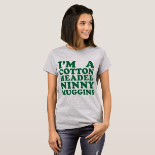 Camiseta Tumblr T-Shirt Eu sou um Cotton com Ninny Muggins