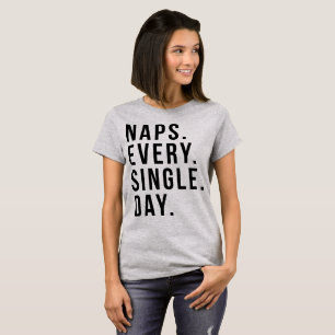 Camiseta Tumblr T Shirt Naps Todos Os Dias De Solteiro