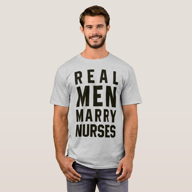Camiseta Tumblr T-Shirt Real Men Casados Enfermeiras (Frente Completa)