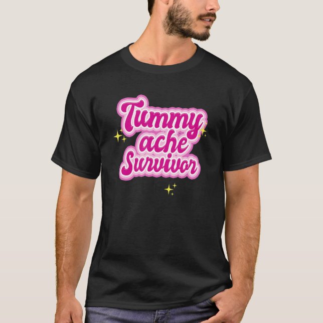 Camiseta Tummy Ache Survivor  Stomach Ache IBS 2 (Frente)