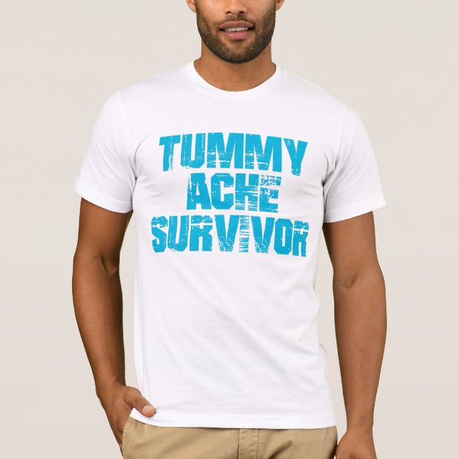 Camiseta Tummy Ache Survivor Stomachache IBS T-Shirt Engraç (Frente)