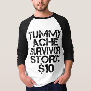 Camiseta Tummy Ache Survivor Story $10 Stomachache Engraçad