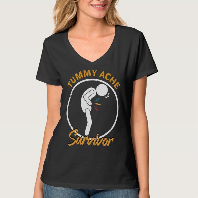 Camiseta Tummy Pain Survivor Stomach Ache Tummy Ache Surviv (Frente)