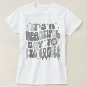 Camiseta Tumor cerebral É um belo dia para Matar