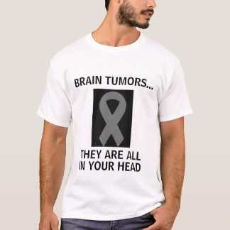 Camiseta Tumores cerebrais todos em sua cabeça