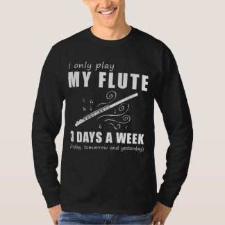 Camiseta Tune and Chuckle - Eu só toco meu flauta 3 dias po