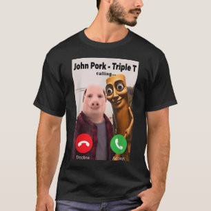 Camiseta Tung Tung Tung Sahur Triplo T John Pork Chamando