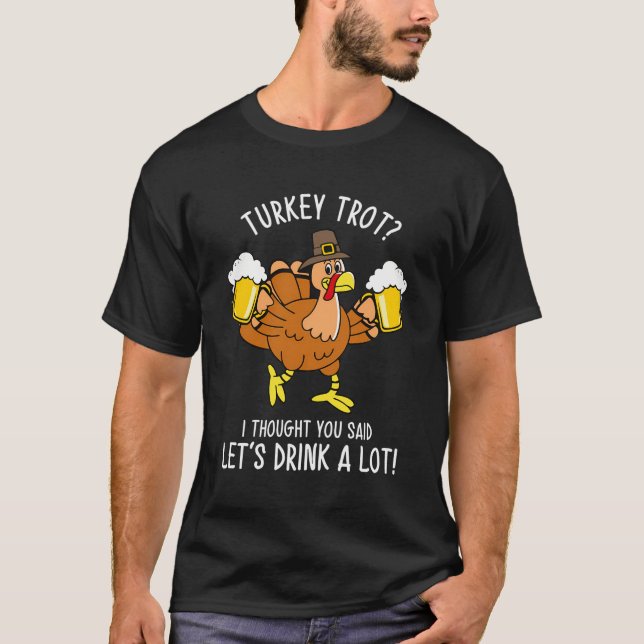 Camiseta Turca Trot Vamos Beer Muito Beer Pint Thanksgivi (Frente)