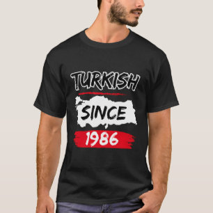 Camiseta Turco Desde 1986 Mapa Turkiye