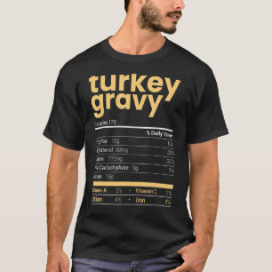 Camiseta Turco Gravy Nutrition Facts Graças Comida Chr