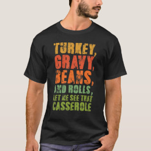 Camiseta Turcos Feijões E Rolls Deixem-Me Ver Esse Cassero