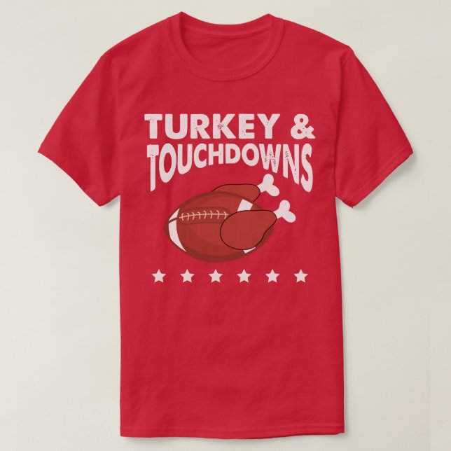Camiseta Turkey and Touchdowns Thanksgiving Funny  (Frente do Design)