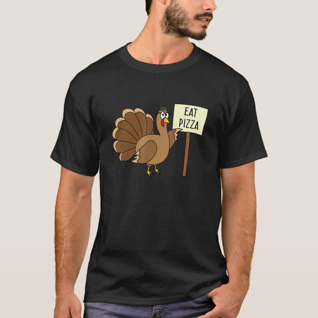 Camiseta Turkey Eat Pizza Adult Vegan Kids   Thanksgiving (Frente)