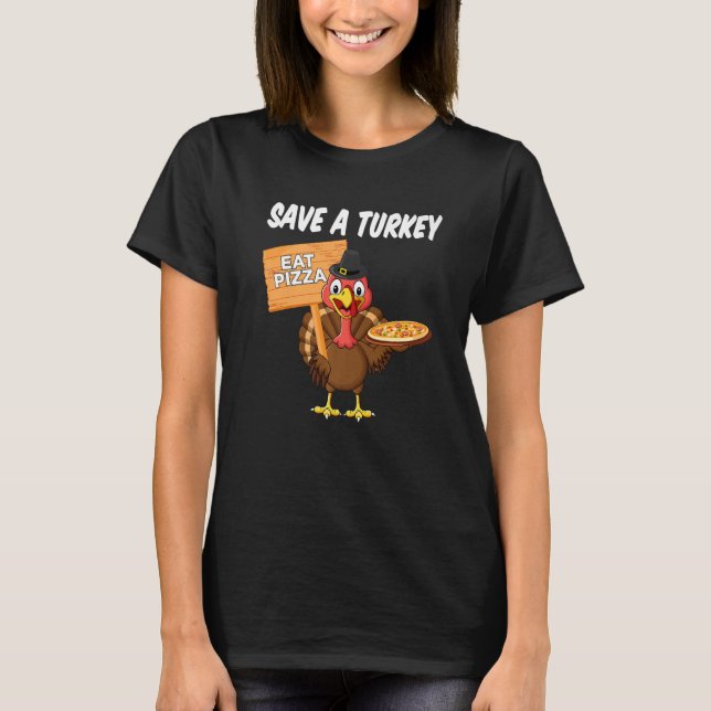 Camiseta Turkey Eat Pizza Adult Vegan Kids  Thanksgiving (Frente)