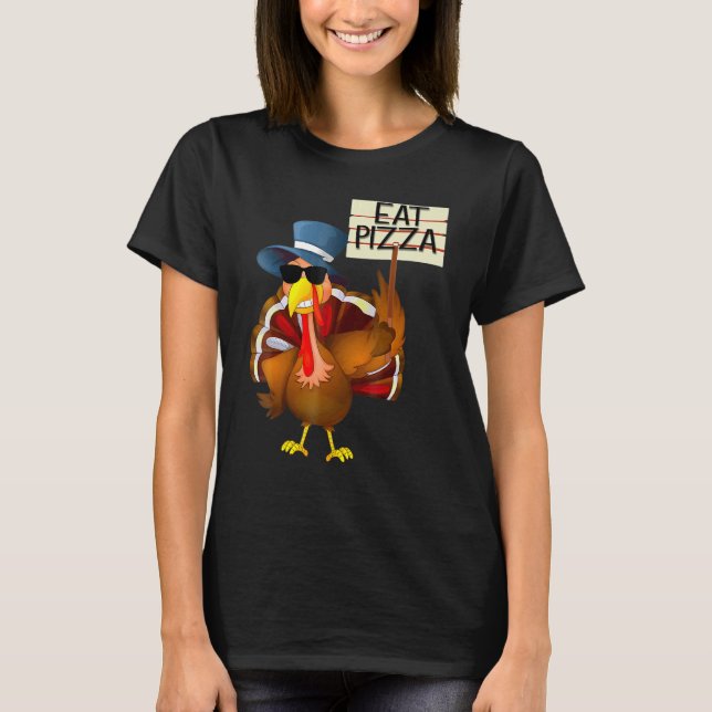 Camiseta Turkey Eat Pizza Adult Vegan Kids  Thanksgiving 10 (Frente)