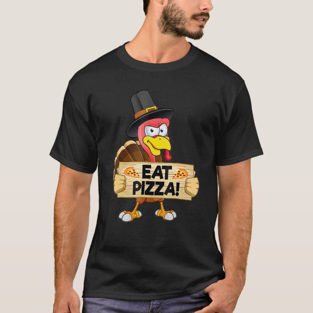 Camiseta Turkey Eat Pizza Adult Vegan Kids  Thanksgiving 12 (Frente)