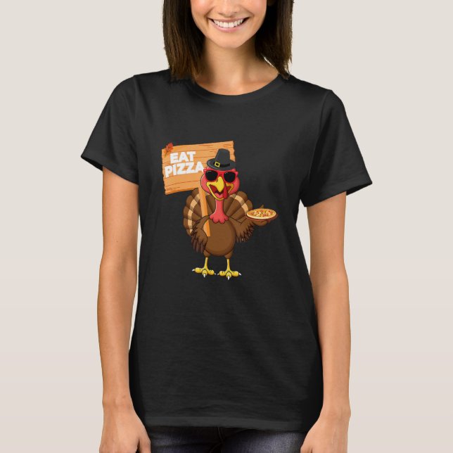 Camiseta Turkey Eat Pizza Adult Vegan Kids  Thanksgiving s (Frente)