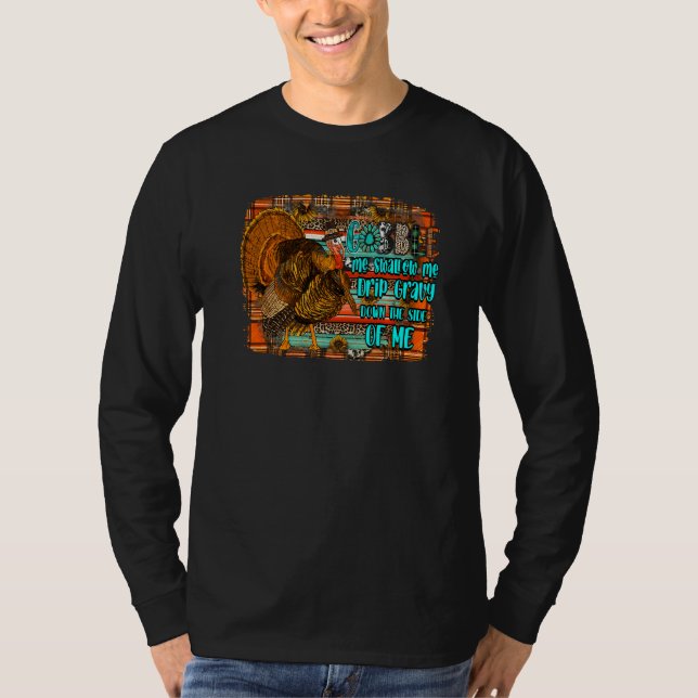 Camiseta Turkey Gobble Me Swallow Me Western Thanksgiving D (Frente)