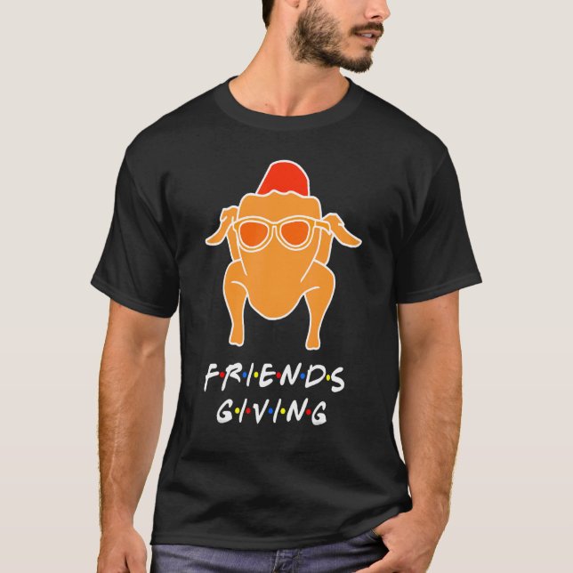 Camiseta Turkey Happy Friendsgiving  For Friends (Frente)