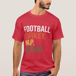 Camiseta Turkey Nap Repeat Thanksgiving Gift Costume Leg Da