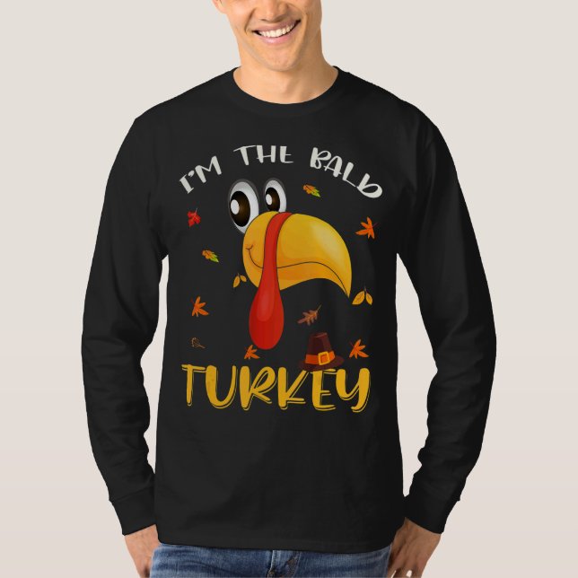 Camiseta Turkey Trot For Men Women I'm The Bald Turkey Fami (Frente)