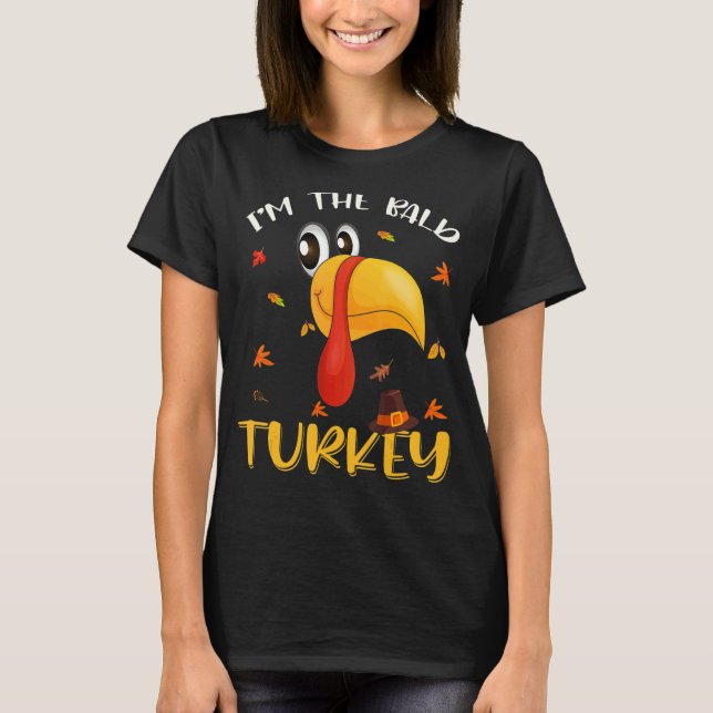 Camiseta Turkey Trot For Men Women I'm The Bald Turkey Fami (Frente)